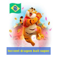 torrent dragon ball super